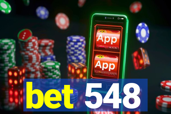 bet 548